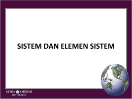 Pertemuan 2 - Sistem dan Elemen Sistem.ppt