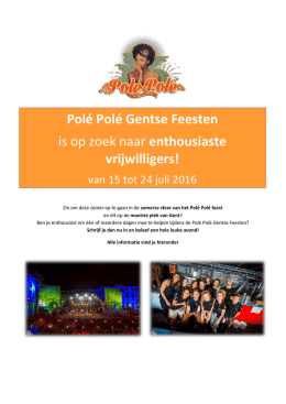 Polé Polé Gentse Feesten is op zoek naar enthousiaste vrijwilligers!