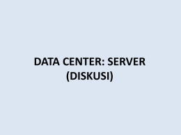 TK2154-201201-03b-Data Center-Server (Diskusi).ppt
