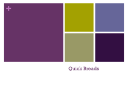 Quick Breads PPT Quick Breads.ppt