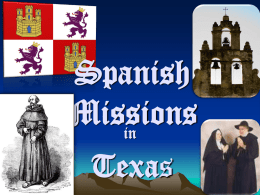 Spanish Missions in Texas Notes PPT