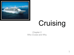 Chapter 2 Who Cruise Why