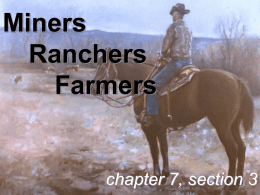 7.3 Miners Ranchers Farmers