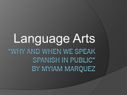 "When and Why We Speak Spanish in Public"