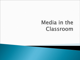 Multi-Media in the Classroom (.ppt)