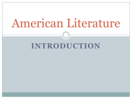 Lecture 1 - Introduction to American Literature.ppt