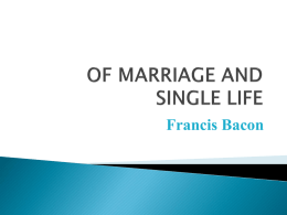 Of Marriage and Single Life - 17 slides.ppt