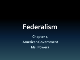 Chapter 4 Federalism Ppt-Powers