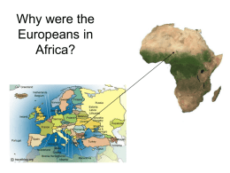 Why were the Europeans in Africa.ppt