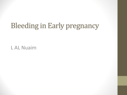 Lecture 1 - Presentation Bleedinf in early prenancy.ppt