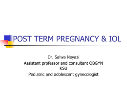 Lecture 15 - POST DATE PREGNANCY & IOL.ppt