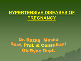 Lecture 17 - hypertensive disorder inpregnancy-dr.masha.ppt