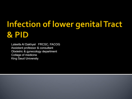Lecture 21 - Infection and PID.ppt