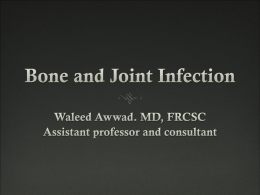 11 - Bone and Joint infection.ppt