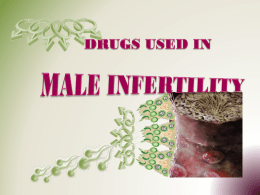 9- Drugs in male infertility.pptx