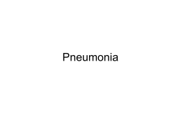 Lecture 17- Community Acquired Pneumonia.ppt
