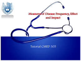 Lecture 8-Tutorial-Measuring Risk Incidence and Prevalence.ppt