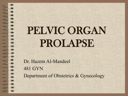 PELVIC ORGAN PROLAPSE (481 GYN).ppt