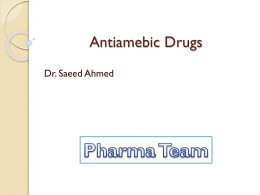 Antiamebic_Drugs.pptx