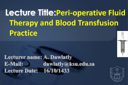 04-Intravenous Fluid Resuscitation and Blood Transfusion.ppt