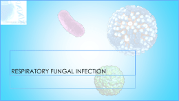 7.Respiratory Fungal Infections.pptx
