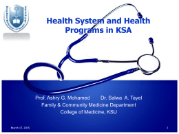 Lecture 34-Health Programs and policies in Saudi Arabia.ppt