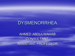 8-DYSMENORRHEA [Dr.Ahmed].ppt