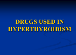 01 drugs used in hyperthyroidism.ppt