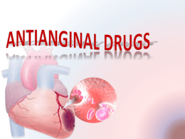 Lecture 7- Antianginal drug.pptx