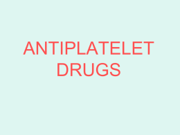 L11- ANTIPLATELET DRUGS.ppt