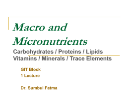 Lecture 1- Macro and Micronutrients[1].ppt