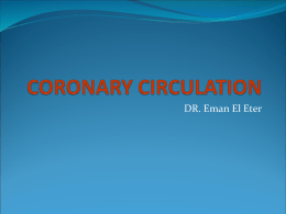 Lecture 15- CORONARY CIRCULATION.ppt