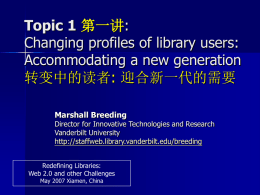 Topic 1 Changing Profiles of Library Users