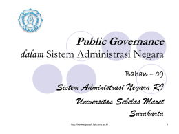 bahan 09 Public Governance dalam Sistem Administrasi Negara