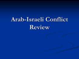 Arab-Israeli Conflict Review