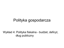 Polityka gospodarcza, prof. Ryszkiewicz, wykład 4