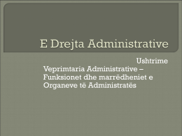 veprimtaria administrative - funksionet dhe marrdheniet me organet tjera