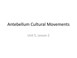 Antebellum Cultural Movement