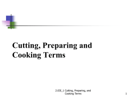 2.03 Cutting, Preparation, Mixing and Cooking Terms