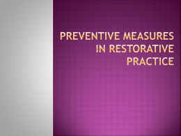 PREVENTIVE MEASURES IN RESTORATIVE PRACTICE [PPT]