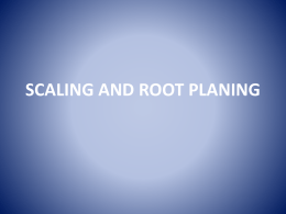 Scaling and Root Planing [PPT]