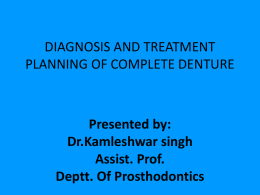 Diagnosis and Treatment Planning of Complete Denture [PPT]
