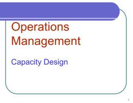 9 Capacity Design.ppt