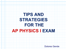 TIPS_AND_STRATEGIES_FOR_THE_AP_PHYSICS_1_EXAM.pptx