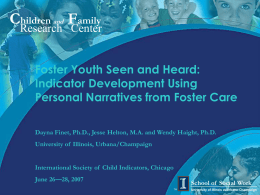 Foster Youth Seen and Heard: Indicator Development Using Personal Narratives from Foster Care