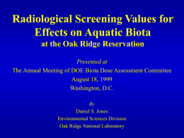 ORNL Radiological Screening Values for Effects on Aquatic Biota
