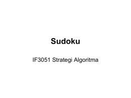 Tugas kecil 1 (Tucil 1): Membuat program Sudoku dengan Algoritma Brute Force) (ppt)