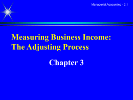 Measuring Business Income--The Adjusting Process.ppt
