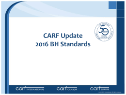CARF BH Update Powerpoint Presentation