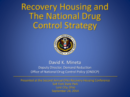 Recovery Housing and The National Drug Control Strategy by David K. Mineta